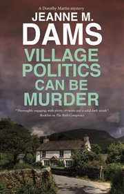 Buy Village Politics Can Be Murder (A Dorothy Martin Mystery, 26)