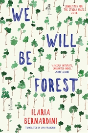 Buy We Will Be Forest