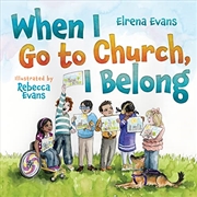 Buy When I Go to Church, I Belong: Finding My Place in God's Family as a Child with Special Needs