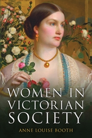 Buy Women in Victorian Society