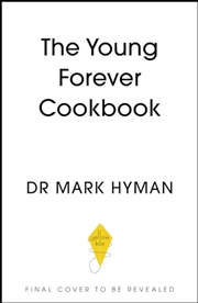 Buy The Young Forever Cookbook