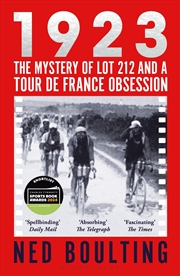 Buy 1923: The Mystery of Lot 212 and a Tour de France Obsession