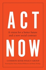 Buy Act now: A vision for a better future and a new social contract