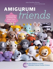 Buy Amigurumi Friends: 20 Easy Patterns to Create 100+ Adorable Custom Crochet Critters - Explore Infini