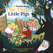 Buy A Pop Up Shadow Story Three Little Pigs