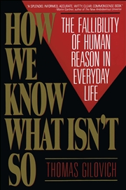 Buy How We Know What Isn't So: The Fallibility of Human Reason in Everyday Life