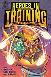 Buy Hyperion and the Great Balls of Fire Graphic Novel (4) (Heroes in Training Graphic Novel)