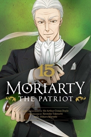 Buy Moriarty the Patriot, Vol. 15 (15)