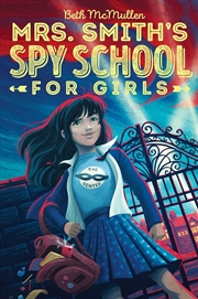 Buy Mrs. Smith's Spy School for Girls (1)