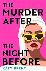 Buy The Murder After the Night Before: Don’t miss this slick and utterly gripping thriller for 2023!