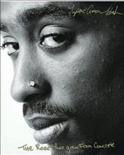 Buy TheRose That Grew from Concrete by Shakur Tupac ( Author ) ON Oct-20-2003 Hardback