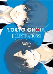 Buy Tokyo Ghoul Illustrations: zakki