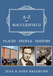 Buy A-Z of Macclesfield: Places-People-History