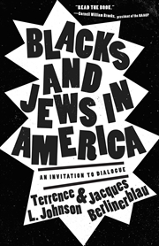 Buy Blacks and Jews in America: An Invitation to Dialogue