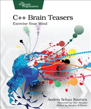 Buy C++ Brain Teasers: Exercise Your Mind