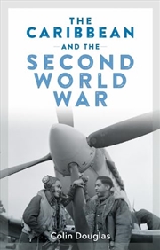 Buy Caribbean & The Second World War