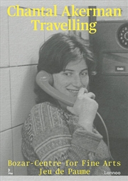 Buy Chantal Akerman: Travelling