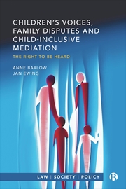 Buy Children’s Voices, Family Disputes: The Right to Be Heard (Law, Society, Policy)