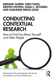 Buy Conducting Contextual Research: How to Find Out About Yourself and Other People (Exploring the Envir