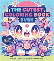 Buy Cutest Coloring Book Ever