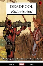 Buy Deadpool: Killustrated