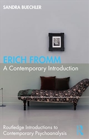 Buy Erich Fromm: A Contemporary Introduction (Routledge Introductions to Contemporary Psychoanalysis)