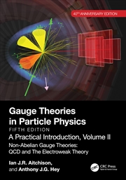 Buy Gauge Theories in Particle Physics, 40th Anniversary Edition: A Practical Introduction, Volume 2: No