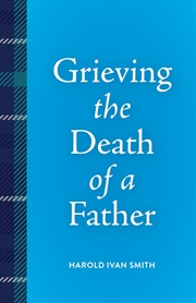 Buy Grieving the Death of a Father