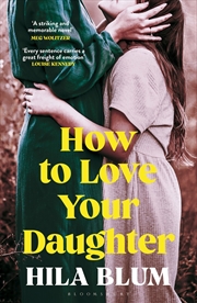 Buy How to Love Your Daughter