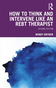 Buy How to Think and Intervene Like an REBT Therapist