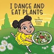 Buy I Dance and Eat Plants