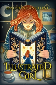 Buy Illustrated Girl (The Chronicles of Lucitopia, 1)