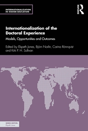 Buy Internationalization of the Doctoral Experience: Models, Opportunities and Outcomes (Internationaliz