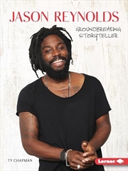 Buy Jason Reynolds: Groundbreaking Storyteller (Gateway Biographies)