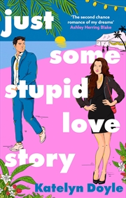 Buy Just Some Stupid Love Story