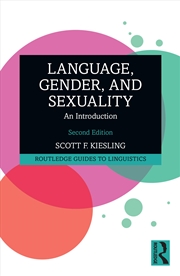 Buy Language, Gender, and Sexuality: An Introduction (Routledge Guides to Linguistics)