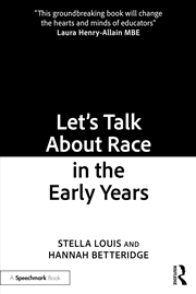 Buy Let’s Talk About Race in the Early Years