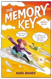 Buy The Memory Key: A Time-Hopping Graphic Novel Adventure That Will Take You to Unexpected Places...