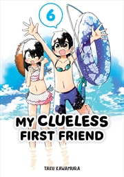 Buy My Clueless First Friend 06