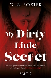 Buy My Dirty Little Secret Part 2