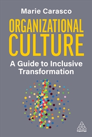 Buy Organizational Culture: A Guide to Inclusive Transformation