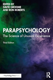 Buy Parapsychology: The Science of Unusual Experience