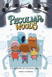 Buy Peculiar Woods: The Mystery of the Intelligents (Volume 2)