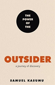 Buy The Power of the Outsider: A Journey of Discovery