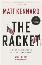 Buy The Racket: A Rogue Reporter vs The American Empire