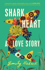 Buy Shark Heart: A Love Story