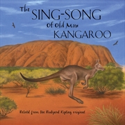 Buy The Sing-Song of Old Man Kangaroo