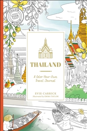 Buy Thailand: A Color-Your-Own Travel Journal (Color Your World Travel Journal Series)