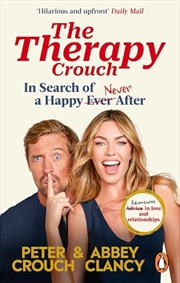 Buy The Therapy Crouch: In Search of Happy (N)ever After