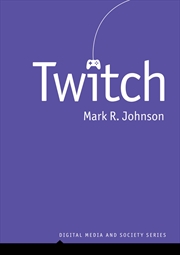 Buy Twitch (Digital Media and Society)